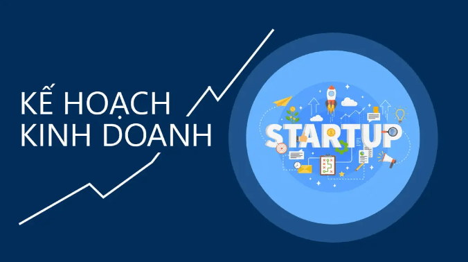 Các Bước Quan Trọng Để Lập Kế Hoạch Khởi Nghiệp Thành Công
